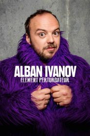 Alban Ivanov – Elément perturbateur